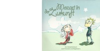 Mozart in der Zukunft
